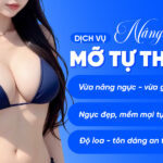 Nâng ngực bằng mỡ tự thân - Độ loa an toàn, ít xâm lấn