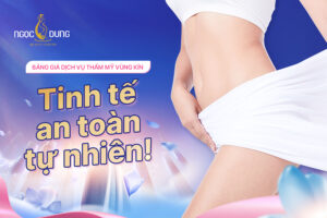 Bảng giá thẩm mỹ vùng kín